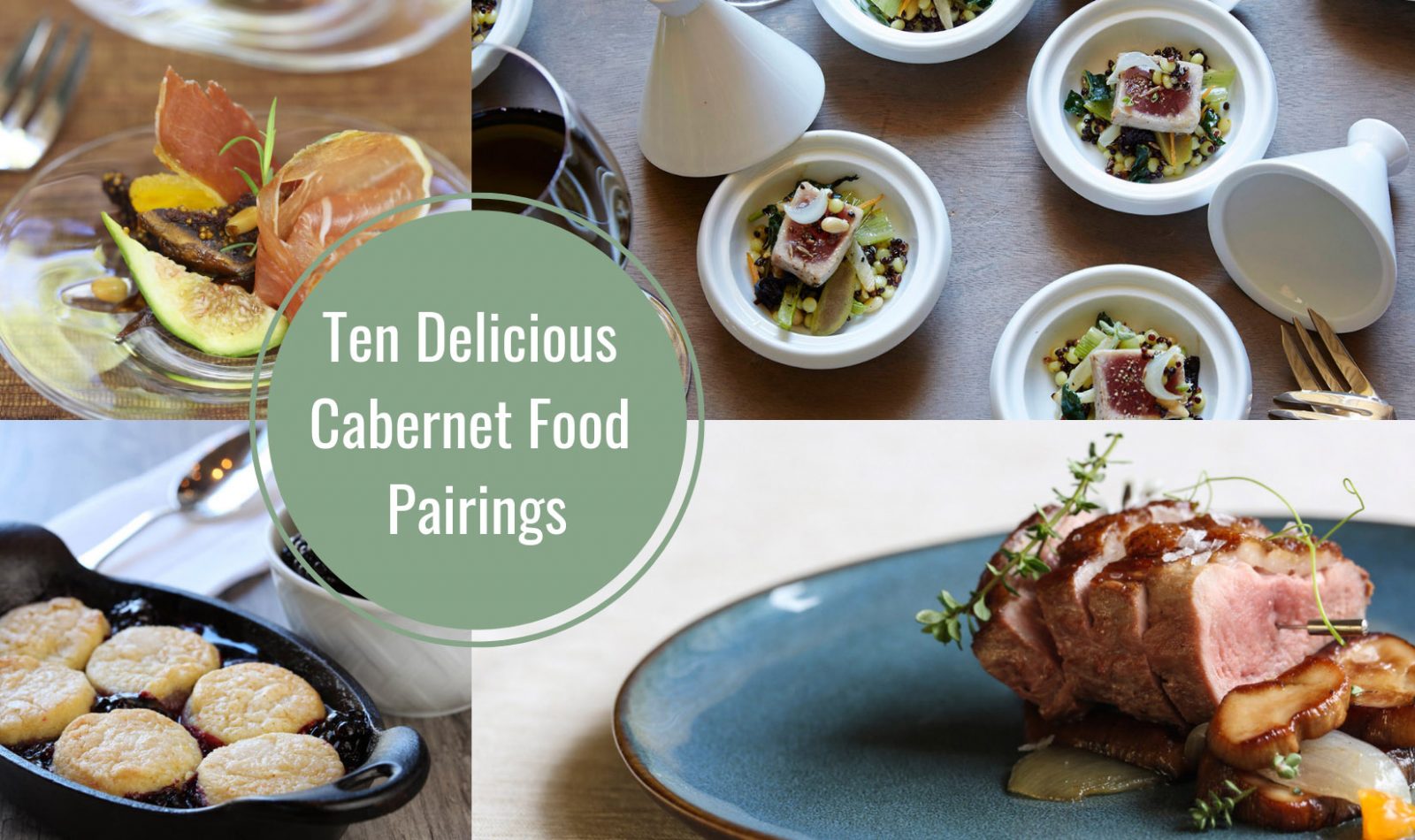 a photo collage of four Jordan Winery dishes that pair with Cabernet with image text "ten delicious Cabernet food pairings"