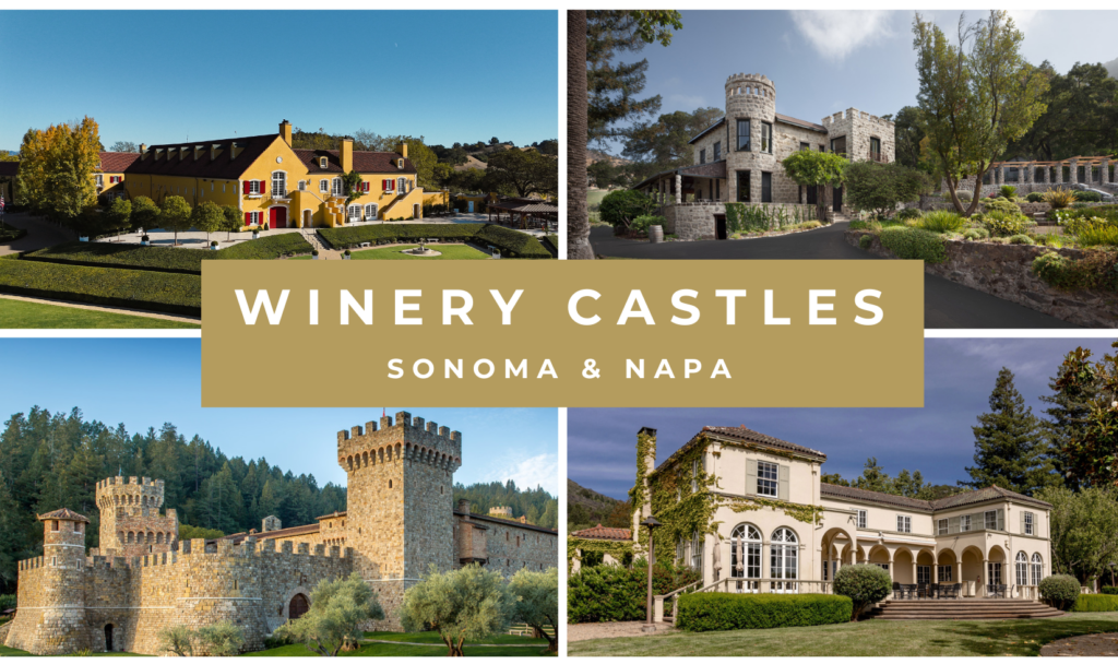 The Most Beautiful Winery Castles in Napa and Sonoma County