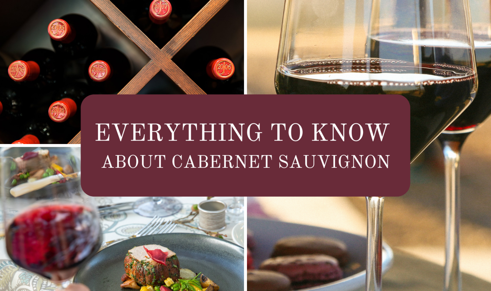 collage of photos of cabernet sauvignon wine